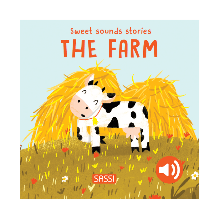 Sassi Board Book Sweet Sounds Stories - The Farm